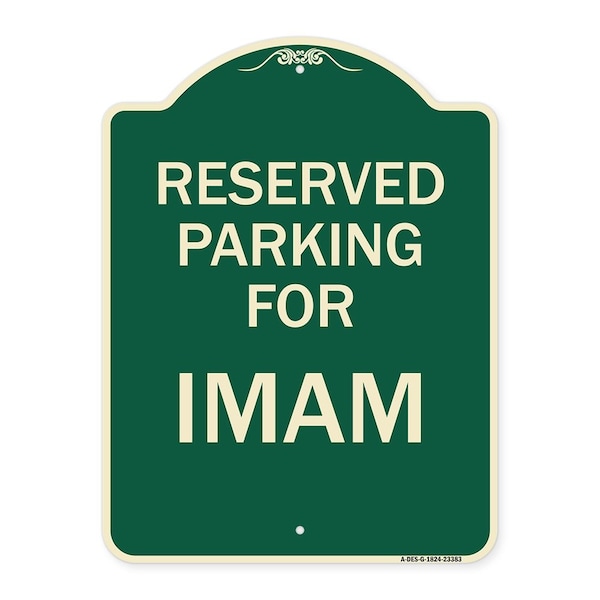 Signmission Parking Reserved for Imam Heavy-Gauge Aluminum Architectural Sign, 24" x 18", G-1824-23383 A-DES-G-1824-23383 - main